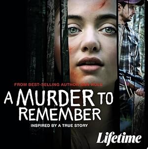 Ann Rule's A Murder to Remember